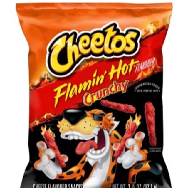 Flaming Hot Cheetos.